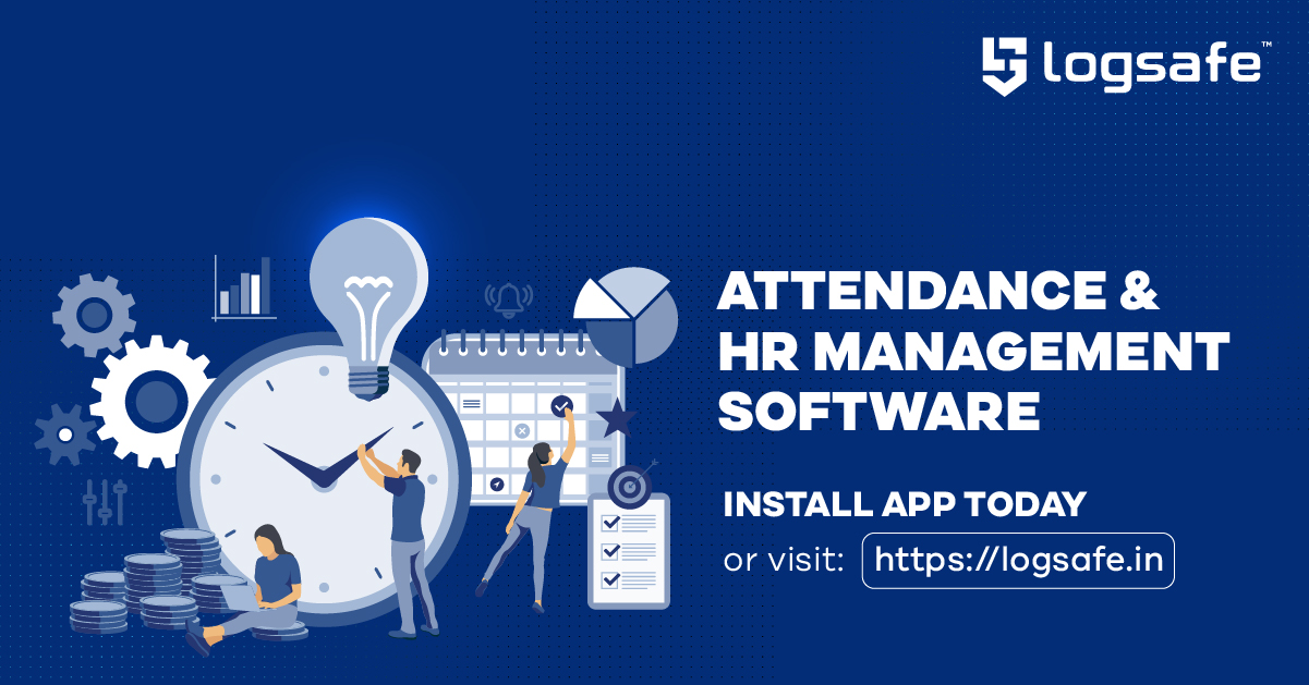 Attendance & HR Management Software - Logsafe.in